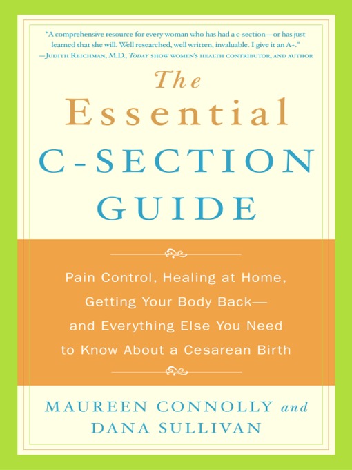 Title details for The Essential C-Section Guide by Maureen Connolly - Available